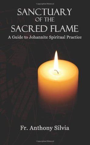 Sanctuary of the sacred flame a guide to johannite spiritual practice. - Manuali per carabine ad aria compressa.