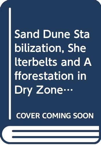 Sand dune stabilization shelterbelts and afforestation in dry zones fao cons guide 10 f2824. - Corona sx 2e kerosene heater manual.
