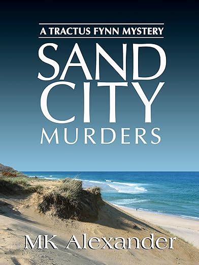 Read Sand City Tractus Fynn Mystery Book 1 By Mk    Alexander