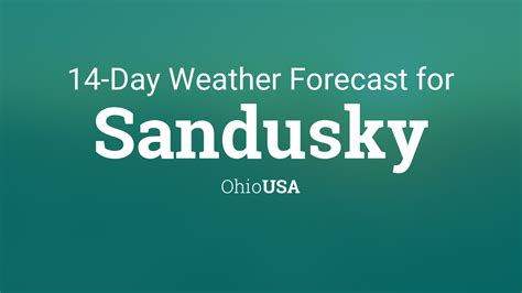 Sandusky ohio weather 14 day forecast. Things To Know About Sandusky ohio weather 14 day forecast. 