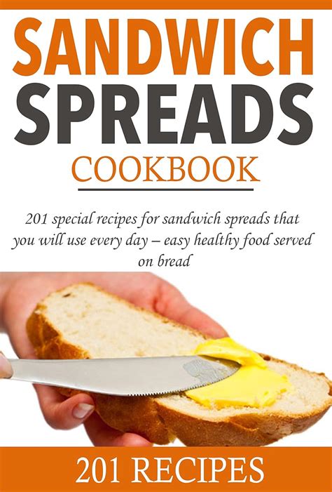 Read Sandwich Spreads Cookbook Smart Cooking 1 By L Solomon
