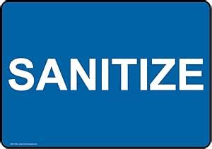 Sanitize Sign NHE13165 Hand Washing