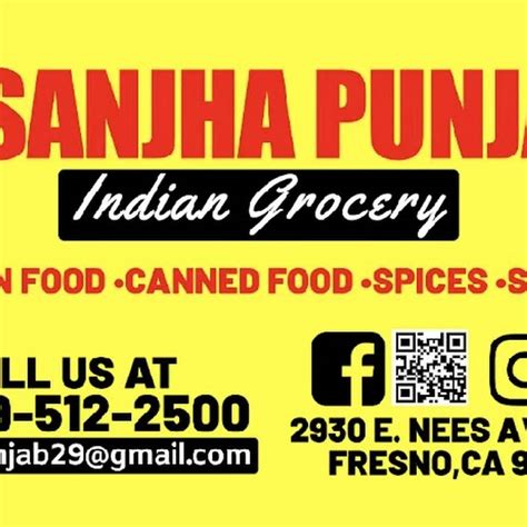 Sanjha punjab fresno. Sanjha Punjab Grocery Store. Opens at 10:00 AM (403) 266-5200. Website. More. Directions Advertisement. 3690 Westwinds Dr NE Calgary, AB T3J 5H3 Opens at 10:00 AM. Hours. Mon 9:00 AM -7:00 PM Tue 9:00 AM -7:00 ... 