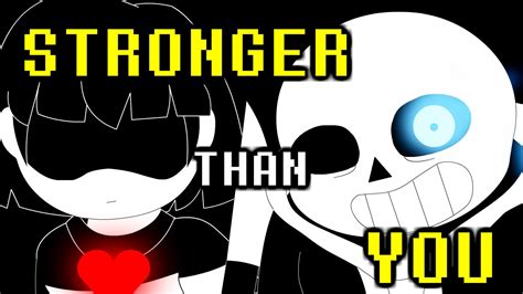 Sans Undertale Stronger Than You : r/copypasta - Reddit