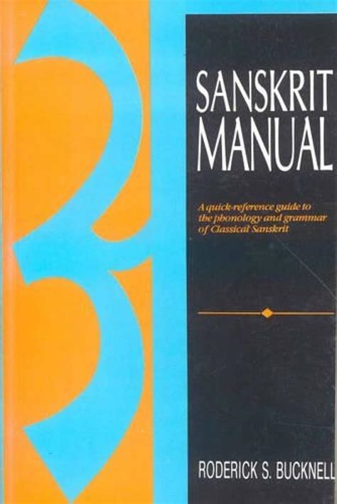 Sanskrit manual a quick reference guide to phonology and grammar. - Stihl 015l kettensäge handbuch mit teilen.