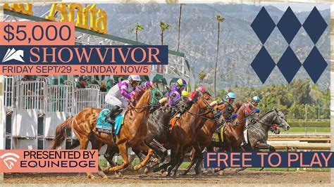 Santa anita showvivor. To play ShowVivor at Santa Anita Park, pick one horse daily to compete in five different categories with cash prizes. It pays to play every day! 