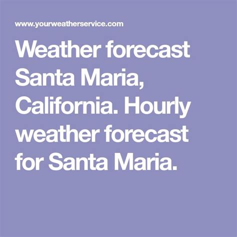 Detailed ⚡ Weather Forecast in Santa Maria, CA for 10 days - 🌡️ Air Temperature, RealFeel, Wind, Precipitation, Atmospheric Pressure in Santa Maria, California - World-Weather.info ... Day +68° +68 ° 2%: 29.7: 11.4: 70%: Evening +59° +59 ° 2%: 29.7: 1.8: 99%: 06:43. 19:10. Friday, 15 September.. 
