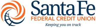 Santafefcu. About Santa Fe FCU We are a full-service financial institution offering savings, checking, loans, and the digital services you need to keep you going! You'll find personalized service, great rates, and a banking experience that you can benefit from at all stages of life. 