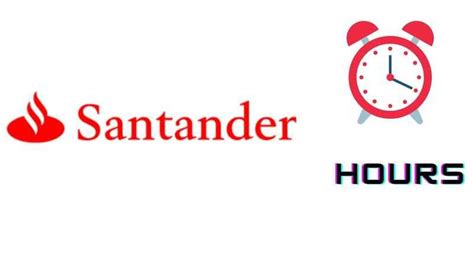 Santander hours today. Insurance is offered through Santander Securities LLC or its affiliates. Santander Investment Services is an affiliate of Santander Bank, N.A. Santander Securities LLC U.S. registered representatives may only conduct business with residents of the states in which they are properly registered. 