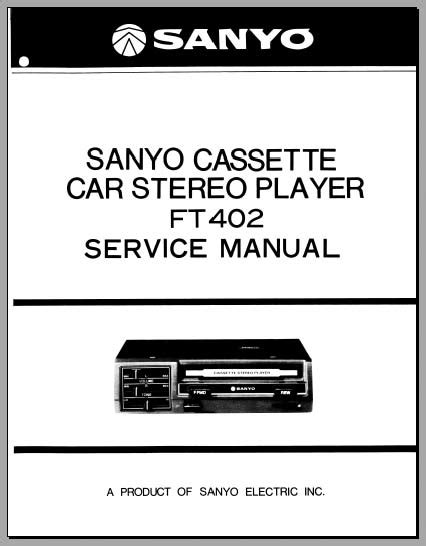 Sanyo ft9 ft 9 car stereo player service manual. - Hoe zet ik mijn gedachten op papier.