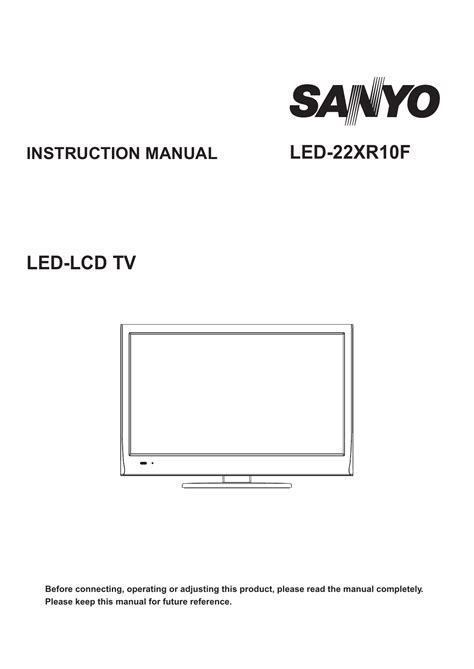 Sanyo led 46xr10fh led lcd tv service manual. - Österreich und die integration der europäischen forschung.