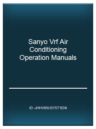 Sanyo vrf air conditioning operation manuals. - Le conclusioni del parlamento cittadino di bari nel settecento.
