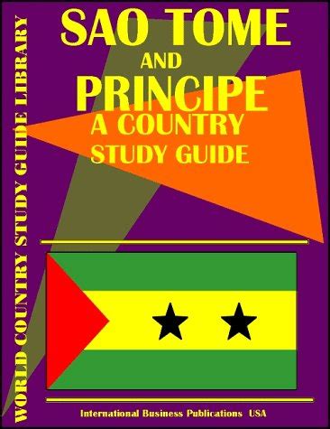Read Sao Tome And Principe Country Study Guide World Country By Usa International Business Publications