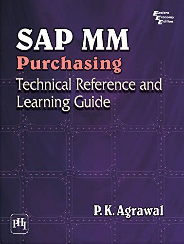 Sap mm purchasing technical reference and learning guide. - Solutions manual for understanding healthcare financial.