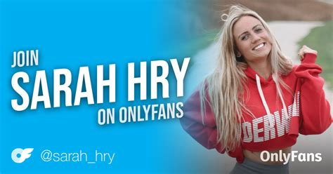 Sarah_hry only fans. OnlyFans is the social platform revolutionizing creator and fan connections. The site is inclusive of artists and content creators from all genres and allows them to monetize their content while developing authentic relationships with their fanbase. 