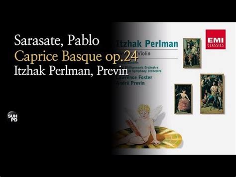 Sarasate caprice basque itzhak perlman biography