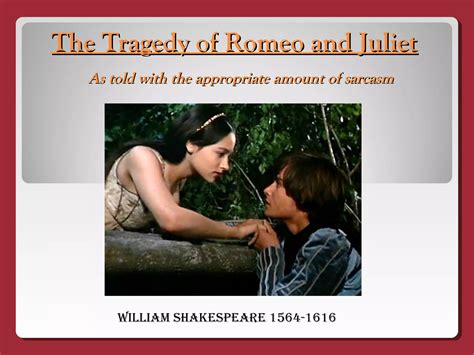 Sarcasm in romeo and juliet. .  ...