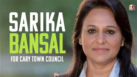 Sarika bansal cary. Sarika Bansal, who, if elected, would be the first Indian-American and second woman of color to serve on the Cary Town council, was attending a meeting when a friend texted her about the sign, The ... 