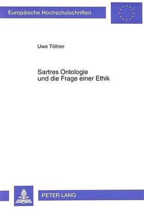 Sartres ontologie und die frage einer ethik. - Instructor solution manual for probability and statistical.