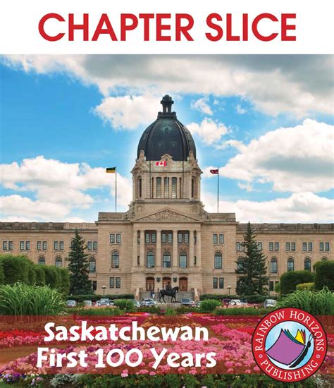 Saskatchewan First 100 Years