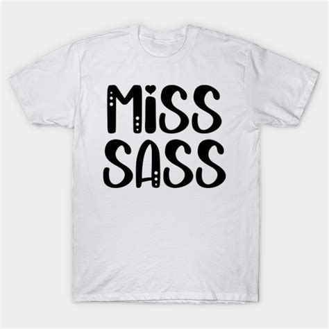 Sass T-Shirts TeePublic