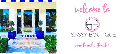 Sassy boutique. Things To Know About Sassy boutique. 