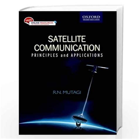 Satellite Communications Principles and Applications
