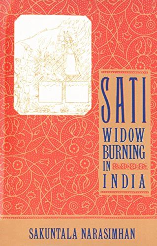 Read Online Sati Windows Are Not For Burning By Sakuntala Narasimhan
