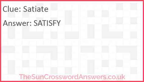 Satiate crossword clue. The Crossword Solver found 32 answers to "Satiates", 7 letters crossword clue. The Crossword Solver finds answers to classic crosswords and cryptic crossword puzzles. Enter the length or pattern for better results. Click the answer to find similar crossword clues . Enter a Crossword Clue. 