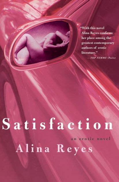 Satisfaction An Erotic Novel