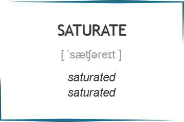 Saturate
