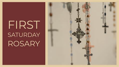 Saturday rosary. Things To Know About Saturday rosary. 