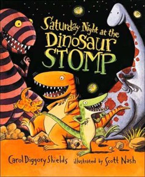 Read Saturday Night At The Dinosaur Stomp By Carol Diggory Shields
