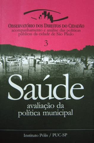 Saúde na cidade de são paulo, 1989 a 2000. - Onschendbaarheid van de leden der volksvertegenwoordiging..