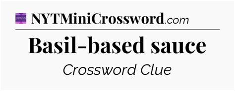 Sauce With Basil Crossword Clue