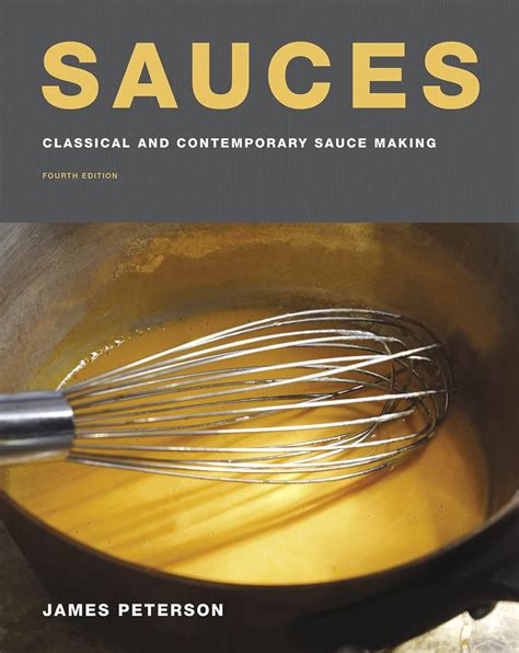 Download Sauces Classical And Contemporary Sauce Making Fourth Edition By James Peterson