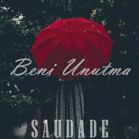 Saudade Beni Unutma 1000Kitap. 