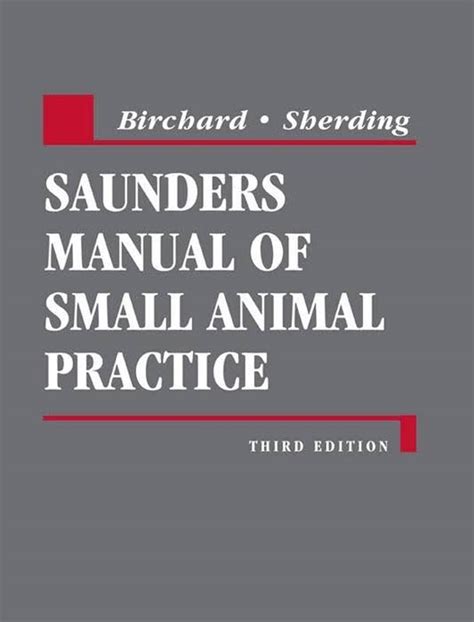 Saunders manual of small animal practice saunders manual of small animal practice. - Patrimonio histórico de la universidad de santiago de compostela.
