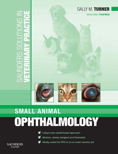 Full Download Saunders Solutions In Veterinary Practice Small Animal Ophthalmology By Sally M Turner