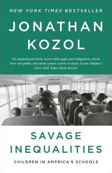 Savage inequalities children in americas schools by jonathan kozol summary study guide. - Samsung series 4 403 user manual.