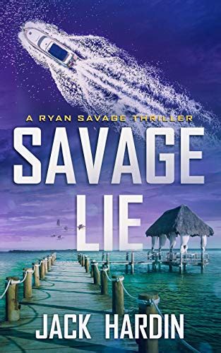 Download Savage Lie Ryan Savage Thriller 4 By Jack Hardin