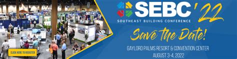 Save the Date - Southeast Building Conference (SEBC)