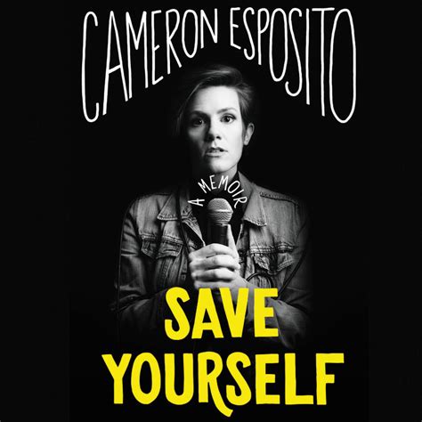 Full Download Save Yourself Essays By Cameron Esposito