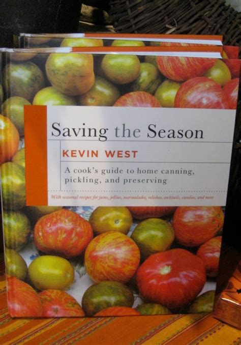 Saving the season a cooks guide to home canning pickling and preserving kevin west. - Toyota corolla le repair manual 2015.