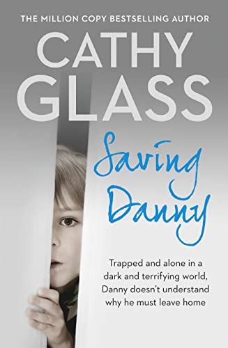 Download Saving Danny By Cathy Glass