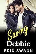 Read Saving Debbie By Erin Swann