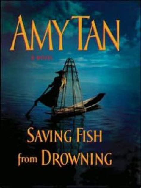 Download Saving Fish From Drowning By Amy Tan