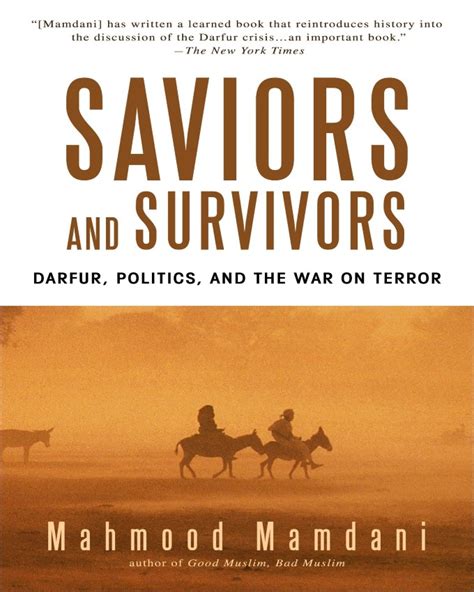 Full Download Saviors And Survivors Darfur Politics And The War On Terror By Mahmood Mamdani