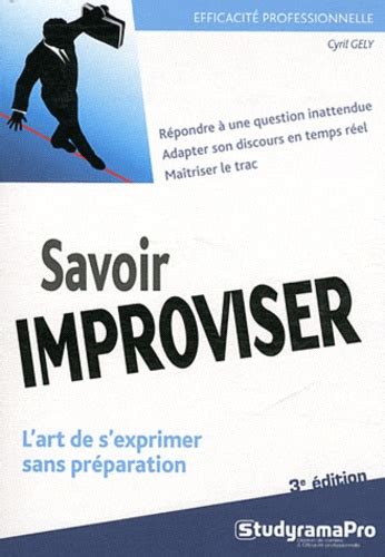 Savoir improviser