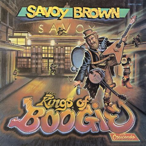 Savoy Brown Boogie lyrics - SAVOY BROWN